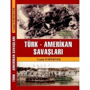 Türk - Amerikan Savaşları