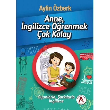 Anne İngilizce Öğrenmek Çok Kolay