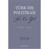 Türk Dış Politikası Son On Yıl