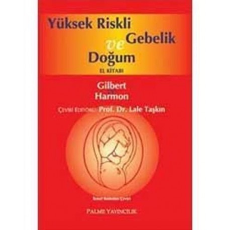 Yüksek Riskli Gebelik Ve Doğum