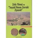 Zirki Yöresi Ve "Seyyid Hasan Zerraki Ziyareti"