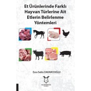 Et Ürünlerinde Farklı Hayvan Türlerine Ait Etlerin Belirlenme Yöntemleri