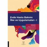 Evde Hasta Bakımı İlke ve Uygulamaları - I