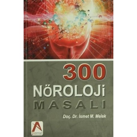 300 Nöroloji Masalı