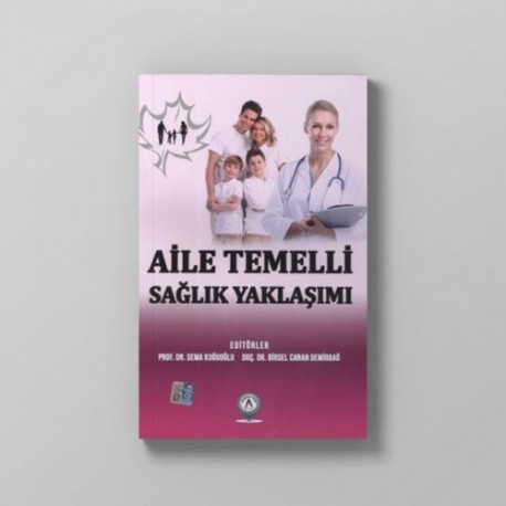 Aile Temelli Sağlık Yaklaşımı