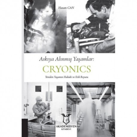 Askıya Alınmış Yaşamlar: CRYONICS