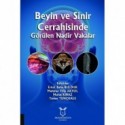 Beyin ve Sinir Cerrahisinde Görülen Nadir Vakalar