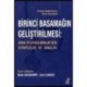 Birinci Basamağın Geliştirilmesi