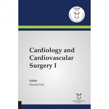 Cardiology and Cardiovascular Surgery I ( AYBAK 2019 Mart )