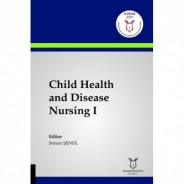 Child Health and Disease Nursing I ( AYBAK 2019 Mart )