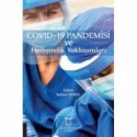 Covid-19 Pandemisi ve Hemşirelik Yaklaşımları