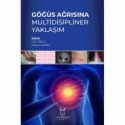 Göğüs Ağrısına Multidisipliner Yaklaşım