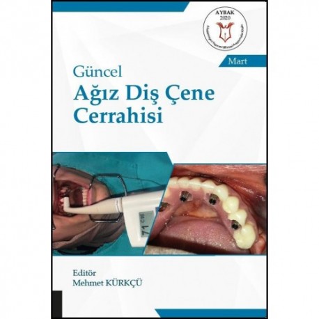 Güncel Ağız Diş Çene Cerrahisi ( AYBAK 2020 Mart )