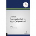 Güncel Anesteziyoloji ve Ağrı Çalışmaları I ( AYBAK 2019 Mart )