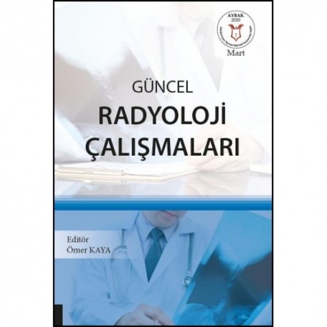 Güncel Radyoloji Çalışmaları ( AYBAK 2020 Mart )