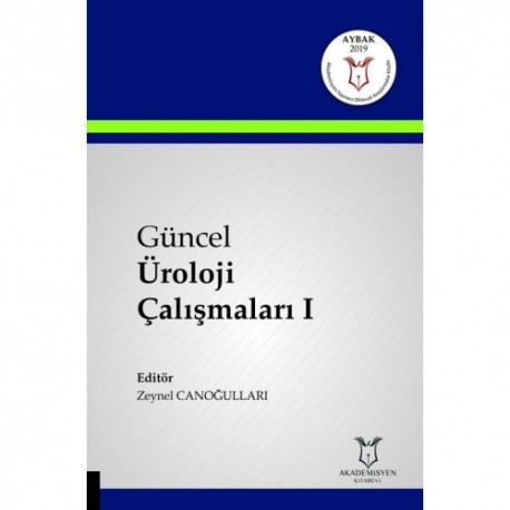 Güncel Üroloji Çalışmaları I ( AYBAK 2019 Mart )