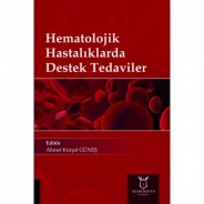 Hematolojik Hastalıklarda Destek Tedaviler