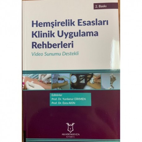 Hemşirelik Esasları Klinik Uygulama Rehberleri 