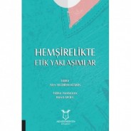 Hemşirelikte Etik Yaklaşımlar