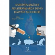 Kardiyovasküler Araştırmalarda Deney Hayvanı Modelleri