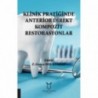 Klinik Pratiğinde Anterior Direkt Kompozit Restorasyonlar