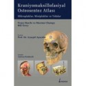 Kraniyomaksillofasiyal Osteosentez Atlası 