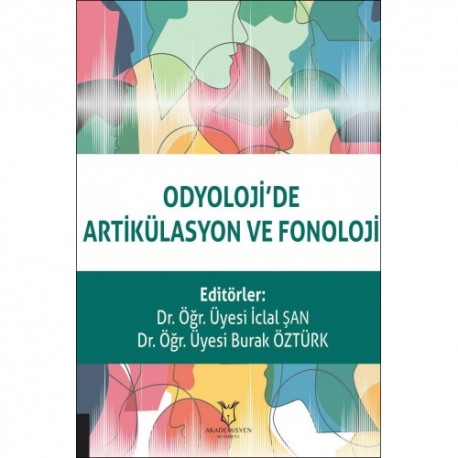 Odyoloji’de Artikülasyon Ve Fonoloji