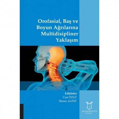 Orofasial, Baş ve Boyun Ağrılarına Multidisipliner Yaklaşım