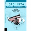 Şaşılıkta Pratik Yaklaşımlar