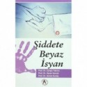 Şiddete Beyaz İsyan