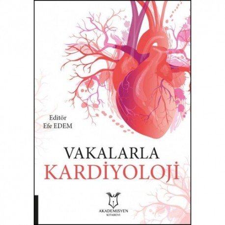 Vakalarla Kardiyoloji