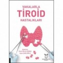 Vakalarla Tiroid Hastalıkları