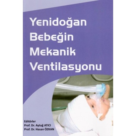 Yenidoğan Bebeğin Mekanik Ventilasyonu