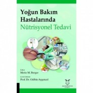 Yoğun Bakım Hastalarında Nütrisyonel Tedavi