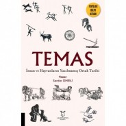 TEMAS İnsan ve Hayvanların Yazılmamış Ortak Tarihi