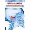 Farklı Açılardan Temporomandibular Eklem