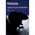 Ratlarda Vajinal Yayma Yöntemleri
