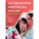 Aile Hekimliğinde Semptomlara Yaklaşım - Bebeklik ve Çocukluk Çağı (Cilt 1)