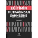Eğitimin Mutfağından Sahnesine Eğitim ve Gelişim Yönetimi