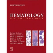 Hematology: Basic Principles and Practice 8th Edition