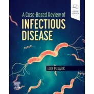 A Case-Based Review of Infectious Disease