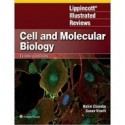 Lippincott Illustrated Reviews Cell and Molecular Biology