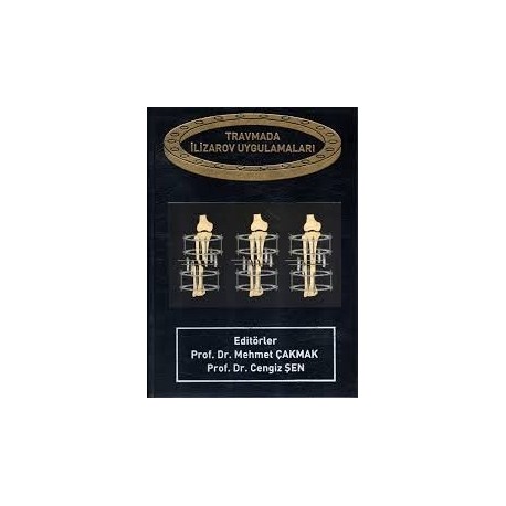 Travmada İlizarov Uygulamaları