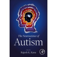 The Neuroscience of Autism