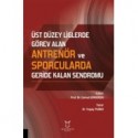Üst Düzey Liglerde Görev Alan Antrenör ve Sporcularda Geride Kalan Sendromu