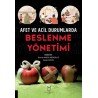 Afet ve Acil Durumlarda Beslenme Yönetimi