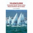 Yelkencilerde Fonksiyonel Hareket Tarama ve Bazı Motorik Özelliklerin Ağrı ile İlişkisi