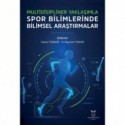 Multidisipliner Yaklaşımla Spor Bilimlerinde Bilimsel Araştırmalar
