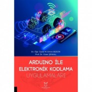 Arduino ile Elektronik Kodlama Uygulamaları