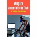 Wingate Anaerobik Güç Testi ve Solunum Fonksiyonları